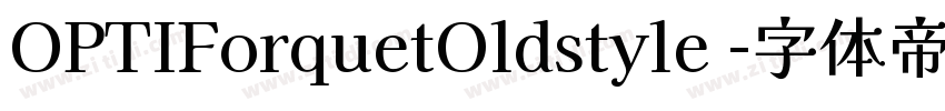 OPTIForquetOldstyle 字体转换